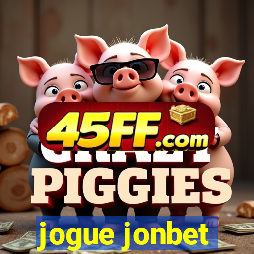 jogue jonbet